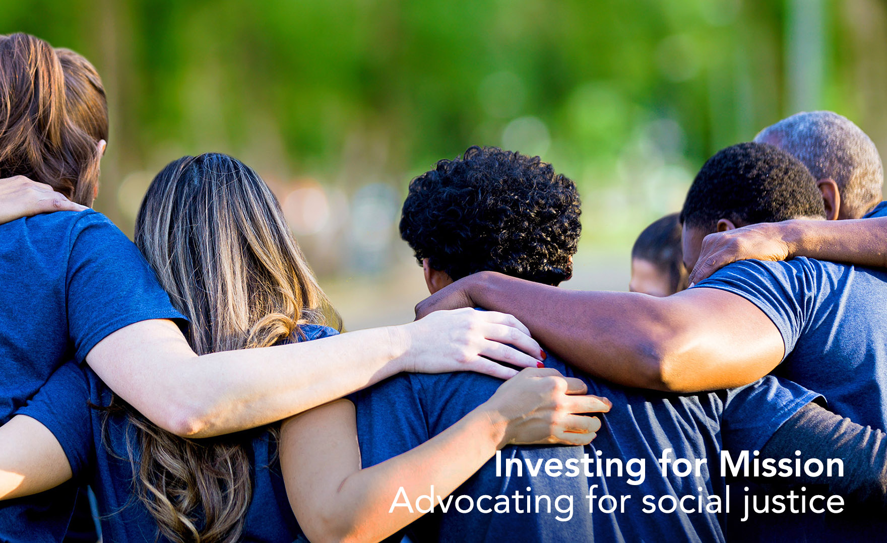 Investing for Mission | Advocating for social justice