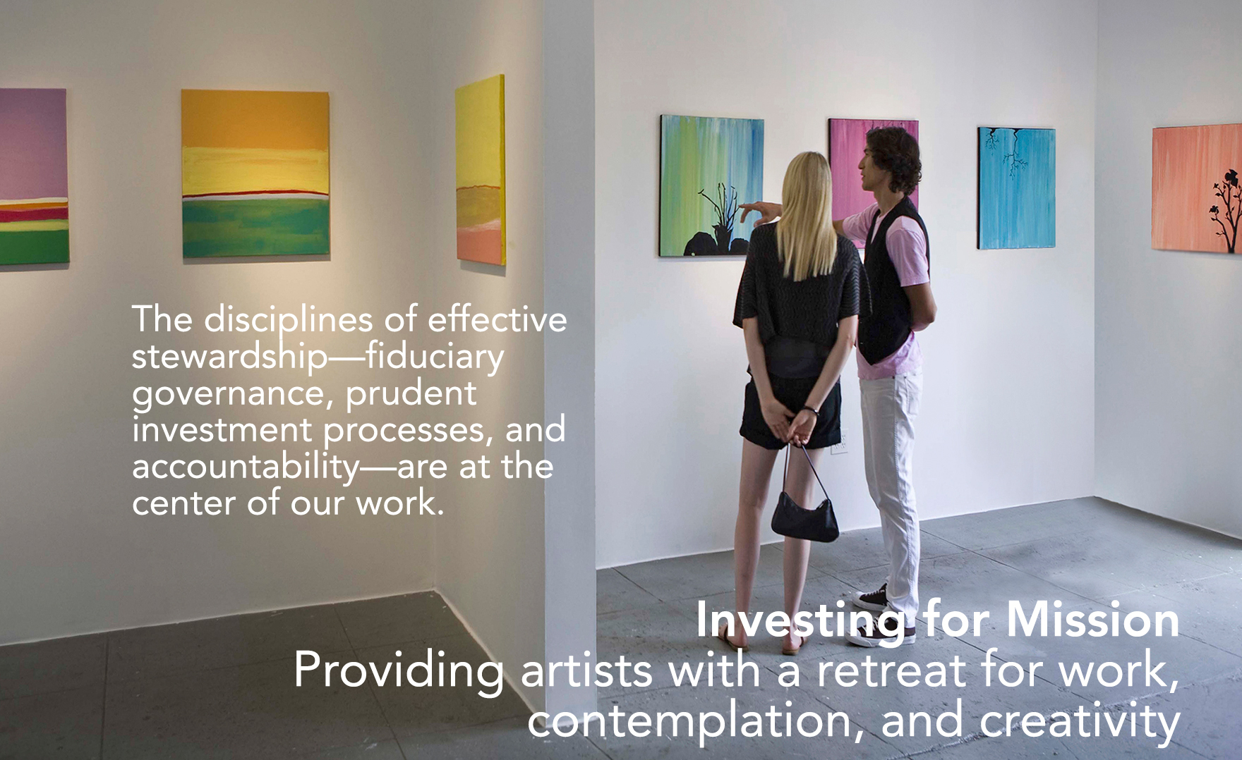 Investing for Mission | Providing artists with a retreat for work, contemplation, and creativity