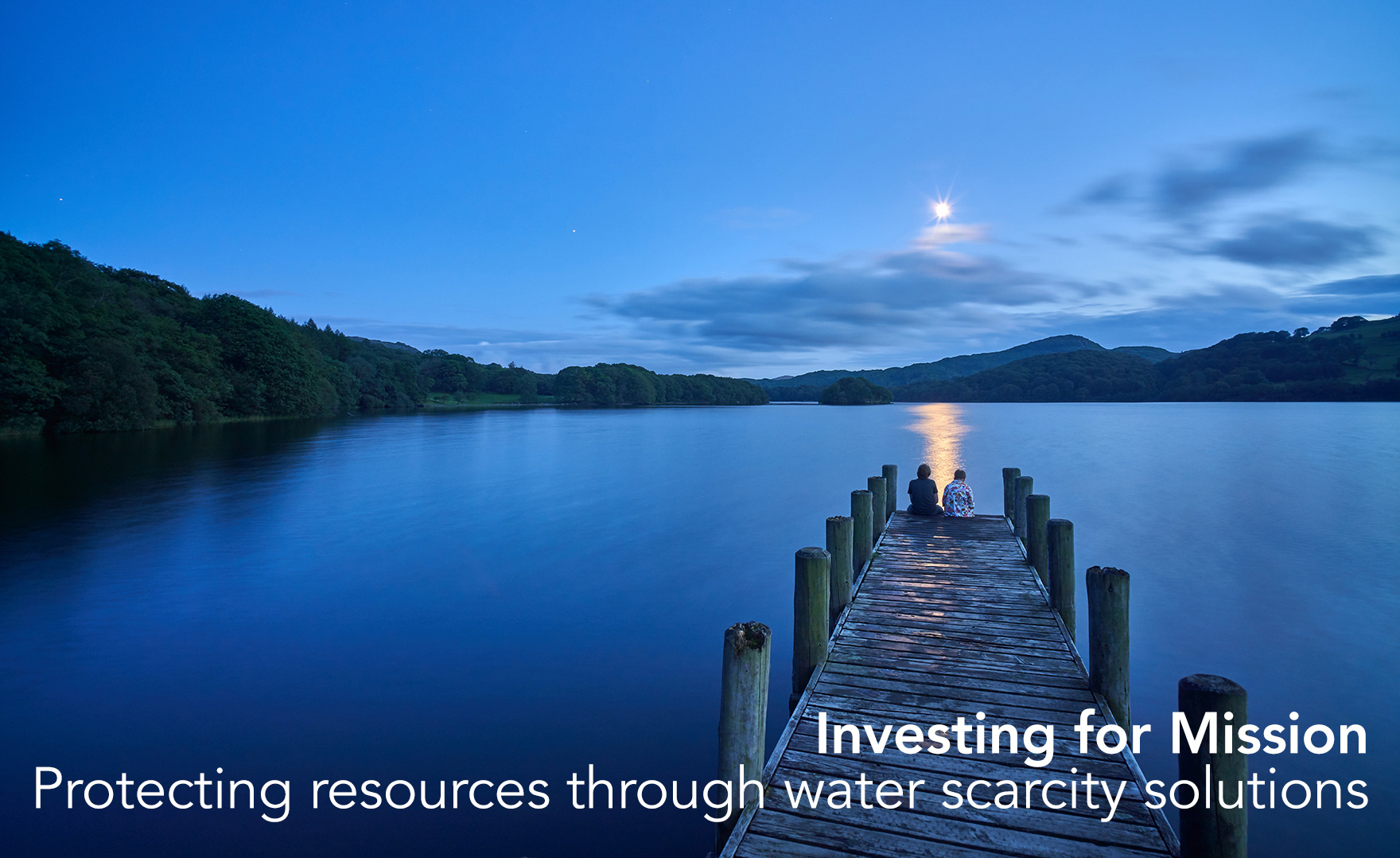 Investing for Mission | Protecting resources through water scarcity solutions