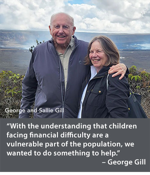 “With the understanding that children facing financial difficulty are a vulnerable part of the population, we wanted to do something to help.” – George Gill